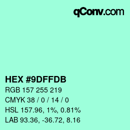 カラーコード: HEX #9DFFDB | qconv.com