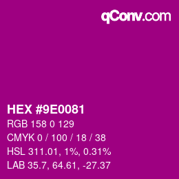 Color code: HEX #9E0081 | qconv.com