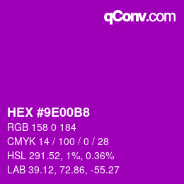 颜色代码: HEX #9E00B8 | qconv.com