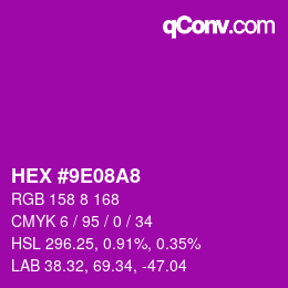 カラーコード: HEX #9E08A8 | qconv.com