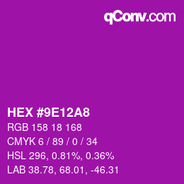 颜色代码: HEX #9E12A8 | qconv.com