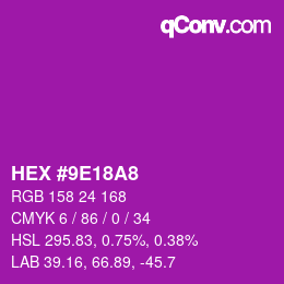 カラーコード: HEX #9E18A8 | qconv.com