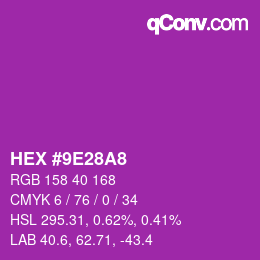 カラーコード: HEX #9E28A8 | qconv.com