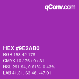 カラーコード: HEX #9E2AB0 | qconv.com