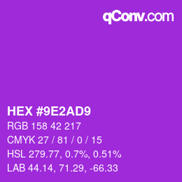 Color code: HEX #9E2AD9 | qconv.com
