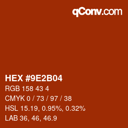 Color code: HEX #9E2B04 | qconv.com