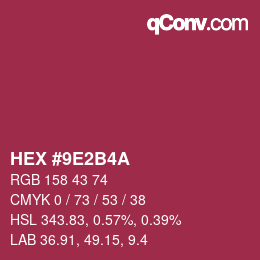 颜色代码: HEX #9E2B4A | qconv.com