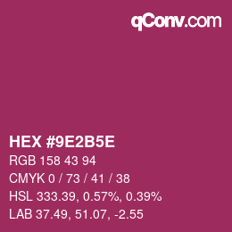 カラーコード: HEX #9E2B5E | qconv.com