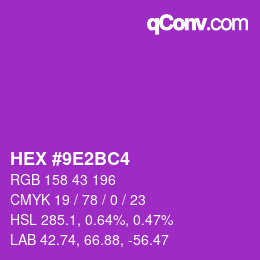 カラーコード: HEX #9E2BC4 | qconv.com