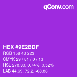 颜色代码: HEX #9E2BDF | qconv.com