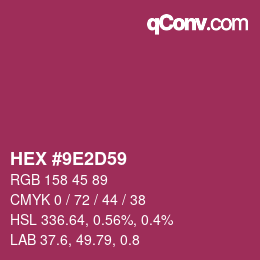 カラーコード: HEX #9E2D59 | qconv.com