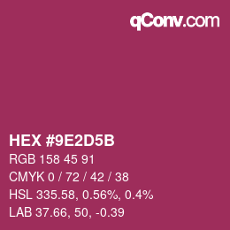 カラーコード: HEX #9E2D5B | qconv.com