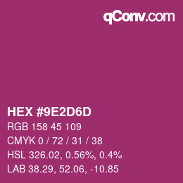 カラーコード: HEX #9E2D6D | qconv.com