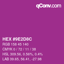 カラーコード: HEX #9E2D8C | qconv.com