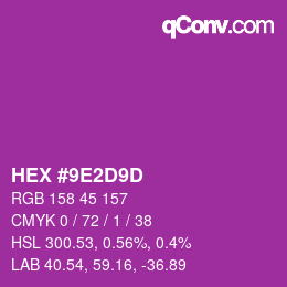 カラーコード: HEX #9E2D9D | qconv.com