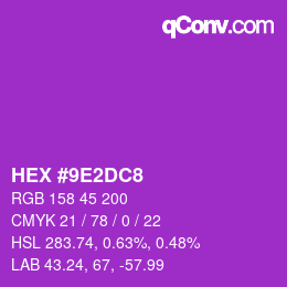 颜色代码: HEX #9E2DC8 | qconv.com
