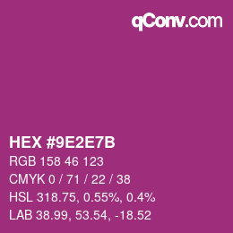カラーコード: HEX #9E2E7B | qconv.com