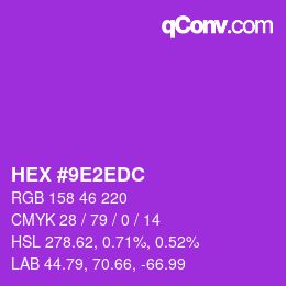 颜色代码: HEX #9E2EDC | qconv.com