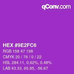 颜色代码: HEX #9E2FC6 | qconv.com