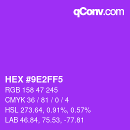 Color code: HEX #9E2FF5 | qconv.com