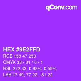 カラーコード: HEX #9E2FFD | qconv.com