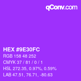 Color code: HEX #9E30FC | qconv.com