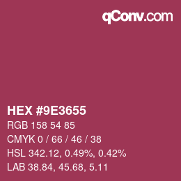 Color code: HEX #9E3655 | qconv.com
