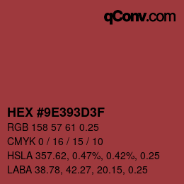 カラーコード: HEX #9E393D3F | qconv.com