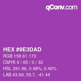 カラーコード: HEX #9E3DAD | qconv.com