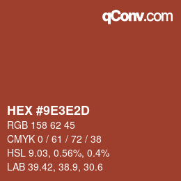 カラーコード: HEX #9E3E2D | qconv.com