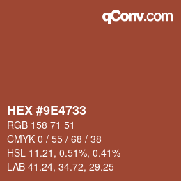 颜色代码: HEX #9E4733 | qconv.com
