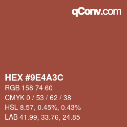 Color code: HEX #9E4A3C | qconv.com