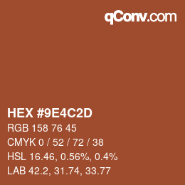颜色代码: HEX #9E4C2D | qconv.com