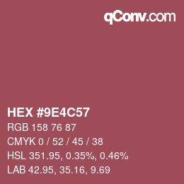 Color code: HEX #9E4C57 | qconv.com