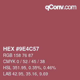 カラーコード: HEX #9E4C57 | qconv.com
