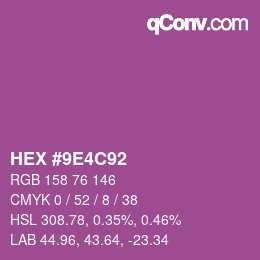 カラーコード: HEX #9E4C92 | qconv.com