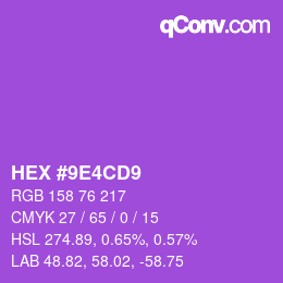カラーコード: HEX #9E4CD9 | qconv.com
