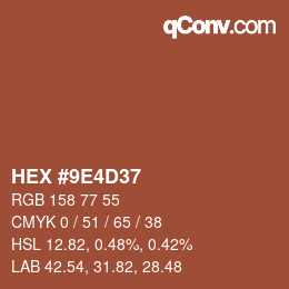 Color code: HEX #9E4D37 | qconv.com