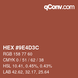 Color code: HEX #9E4D3C | qconv.com