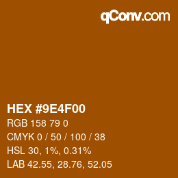 カラーコード: HEX #9E4F00 | qconv.com