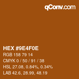 Color code: HEX #9E4F0E | qconv.com