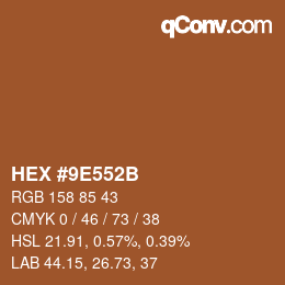 カラーコード: HEX #9E552B | qconv.com