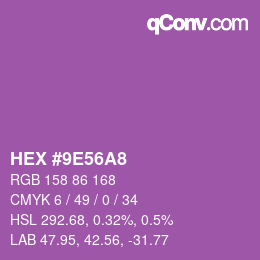 カラーコード: HEX #9E56A8 | qconv.com