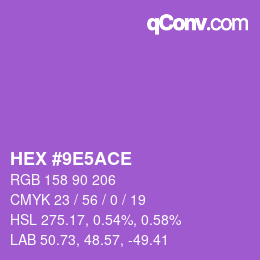 颜色代码: HEX #9E5ACE | qconv.com