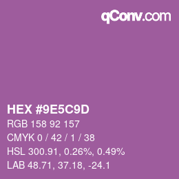 カラーコード: HEX #9E5C9D | qconv.com