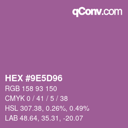 カラーコード: HEX #9E5D96 | qconv.com