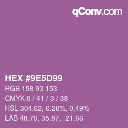 カラーコード: HEX #9E5D99 | qconv.com