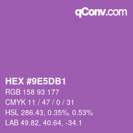 カラーコード: HEX #9E5DB1 | qconv.com