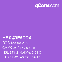 颜色代码: HEX #9E5DDA | qconv.com
