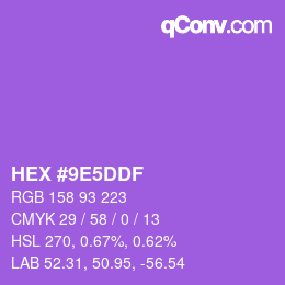 カラーコード: HEX #9E5DDF | qconv.com